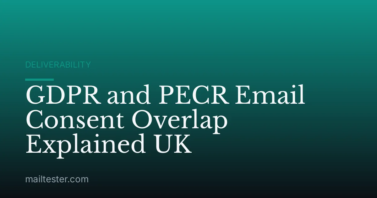 GDPR and PECR Email Consent Overlap Explained UK