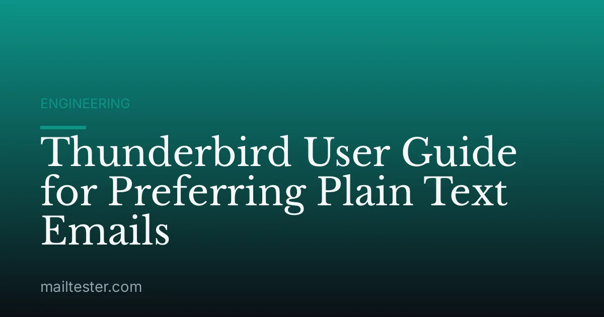Thunderbird User Guide for Preferring Plain Text Emails
