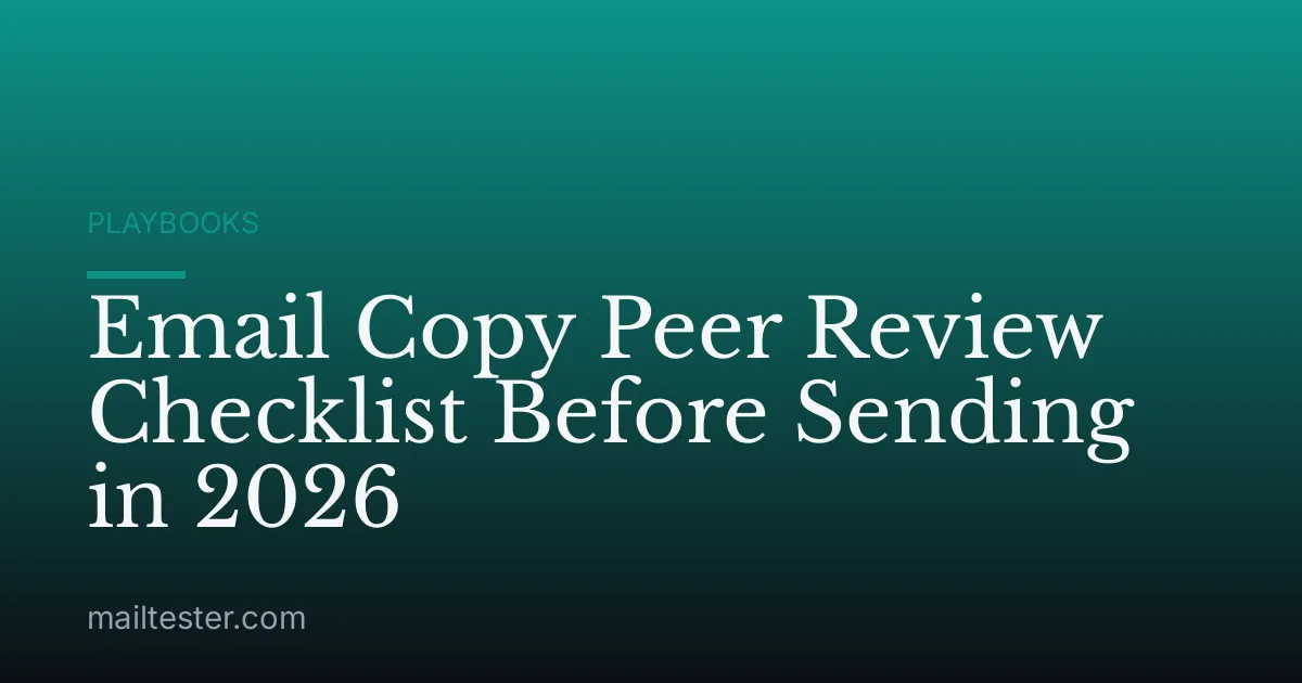 Email Copy Peer Review Checklist Before Sending in 2026