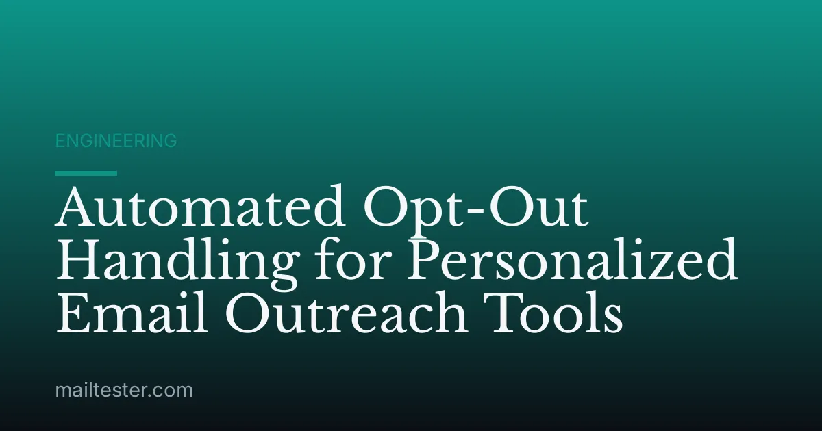 Automated Opt-Out Handling for Personalized Email Outreach Tools