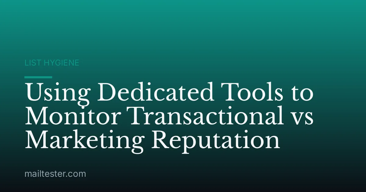 Using Dedicated Tools to Monitor Transactional vs Marketing Reputation