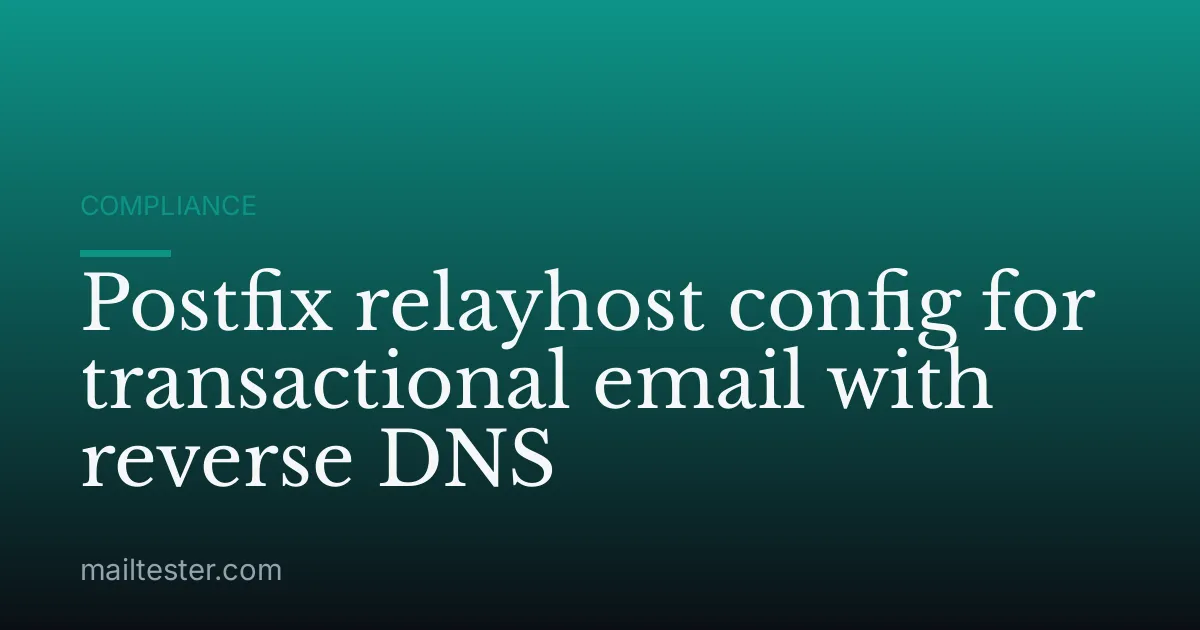 Postfix relayhost config for transactional email with reverse DNS