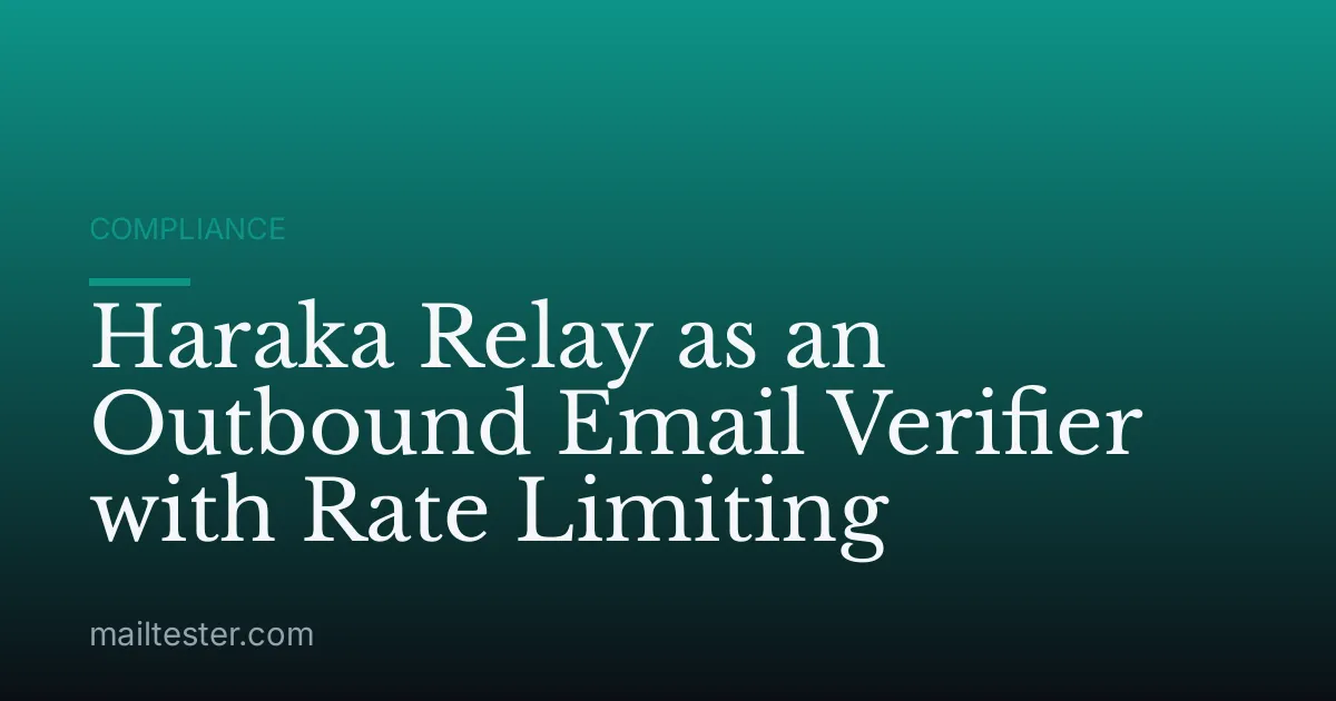 Haraka Relay as an Outbound Email Verifier with Rate Limiting