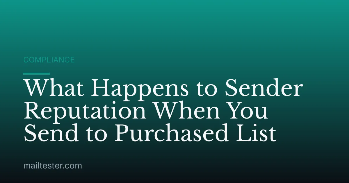 What Happens to Sender Reputation When You Send to Purchased List