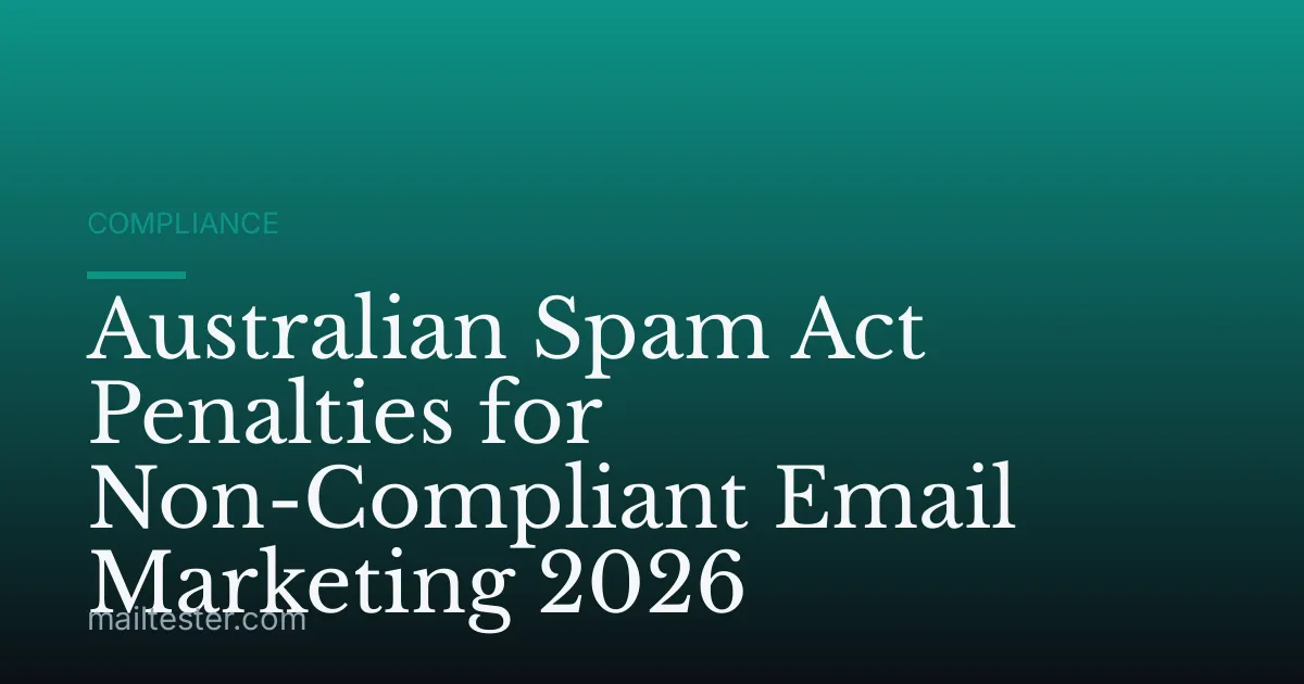 Australian Spam Act Penalties for Non-Compliant Email Marketing 2026