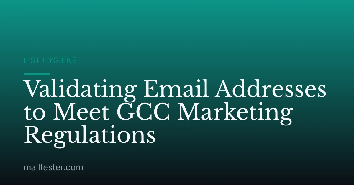 Validating Email Addresses to Meet GCC Marketing Regulations