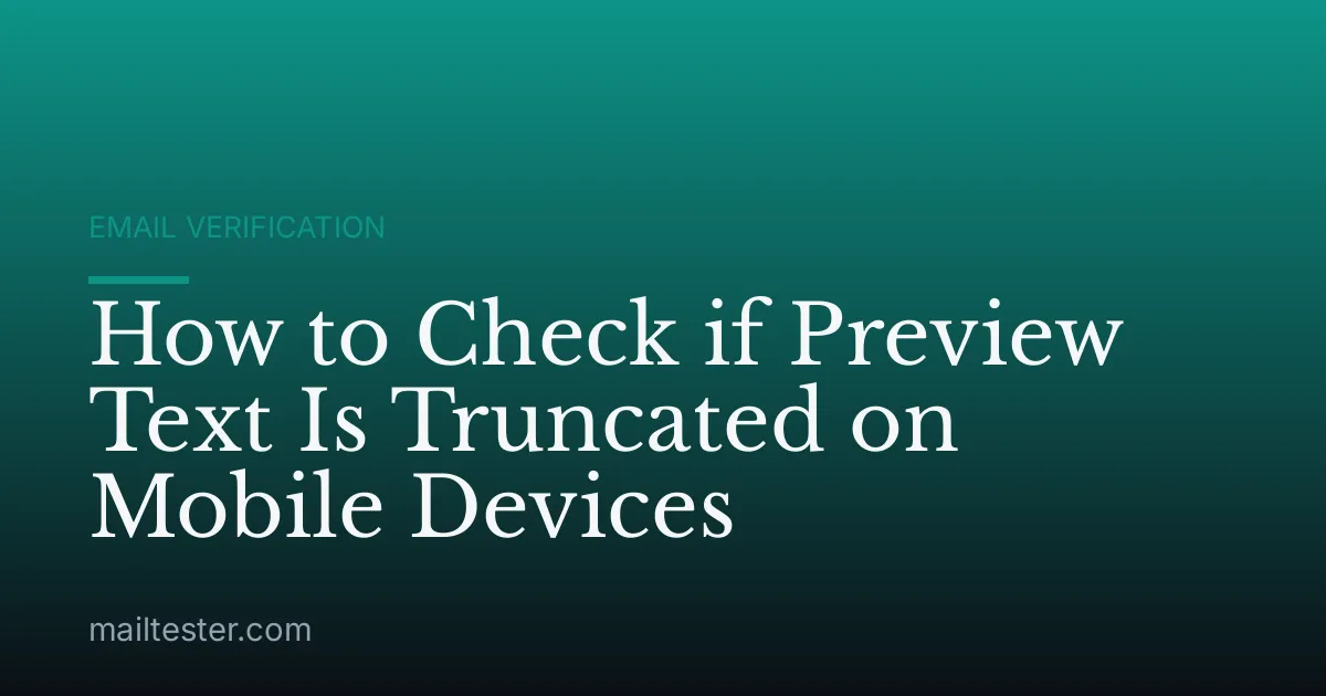 How to Check if Preview Text Is Truncated on Mobile Devices
