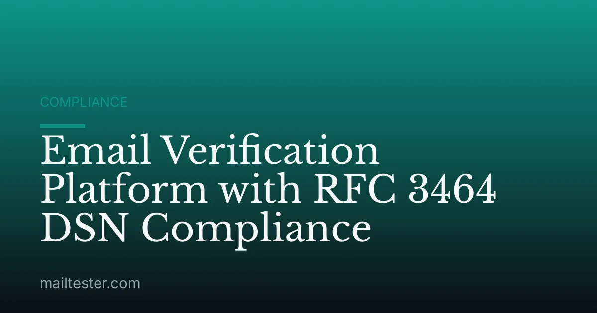 Email Verification Platform with RFC 3464 DSN Compliance