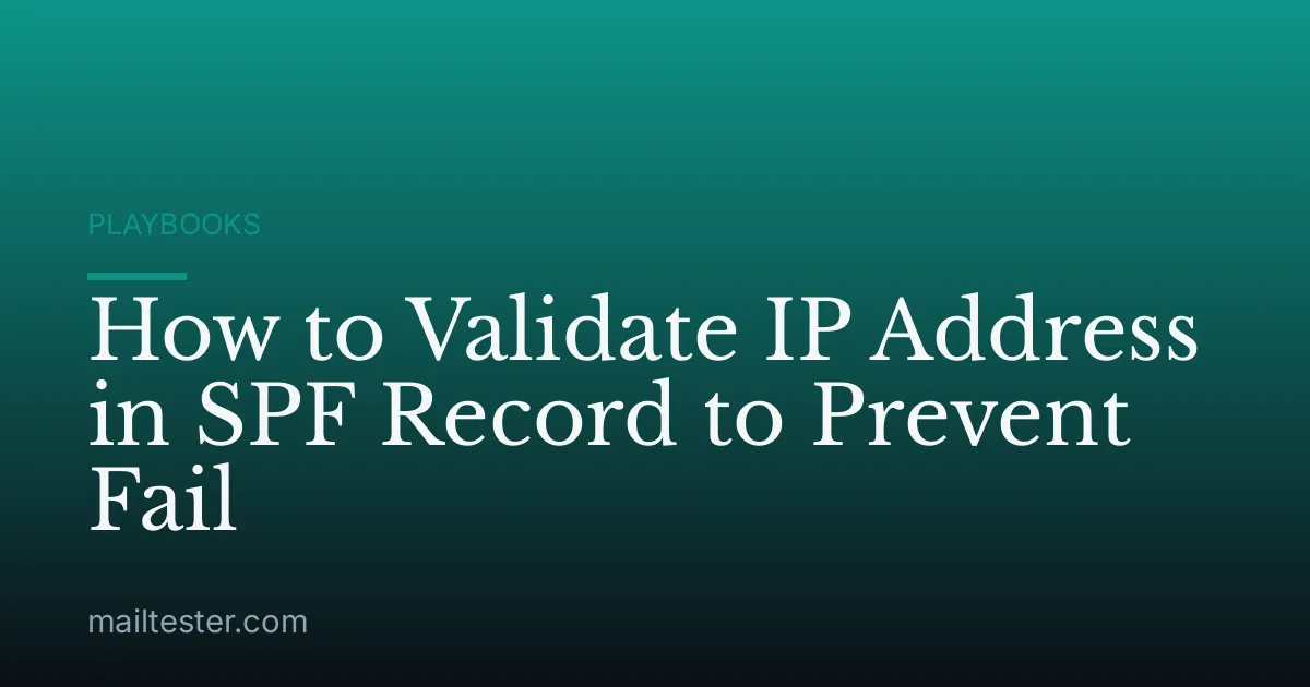 How to Validate IP Address in SPF Record to Prevent Fail