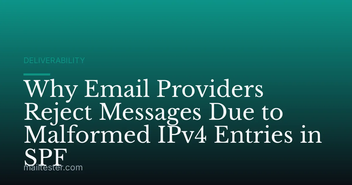 Why Email Providers Reject Messages Due to Malformed IPv4 Entries in SPF