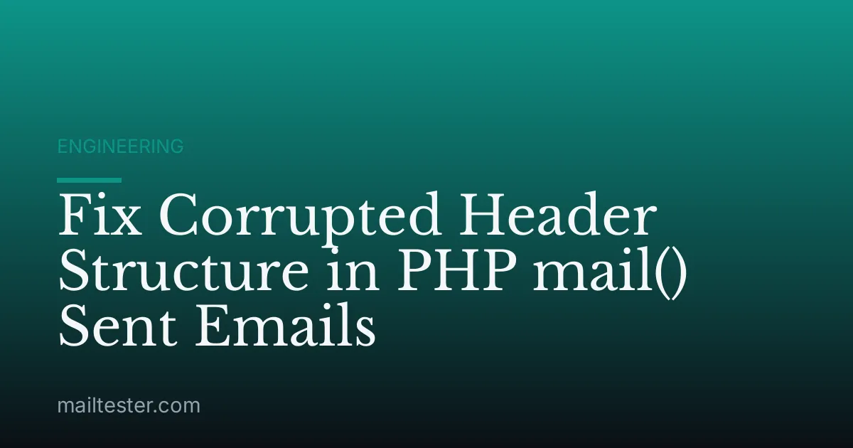 Fix Corrupted Header Structure in PHP mail() Sent Emails