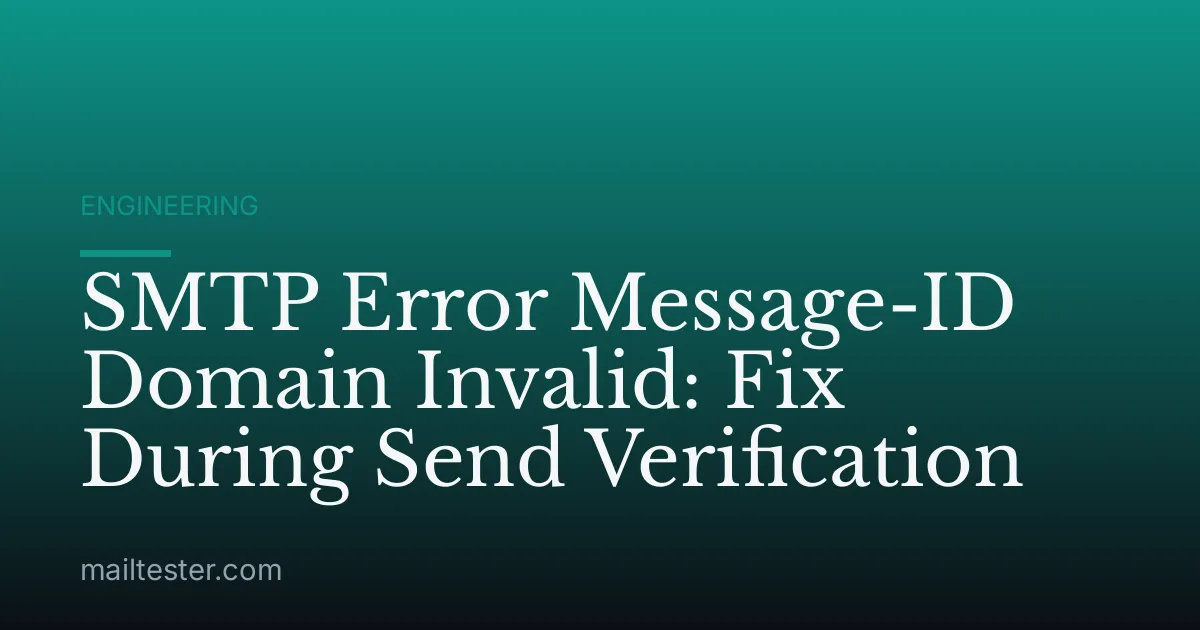 SMTP Error Message-ID Domain Invalid: Fix During Send Verification