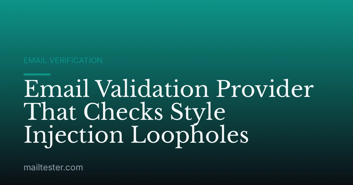 Email Validation Provider That Checks Style Injection Loopholes