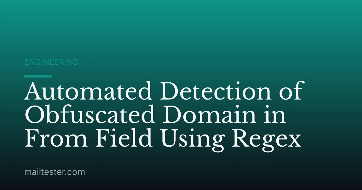 Automated Detection of Obfuscated Domain in From Field Using Regex