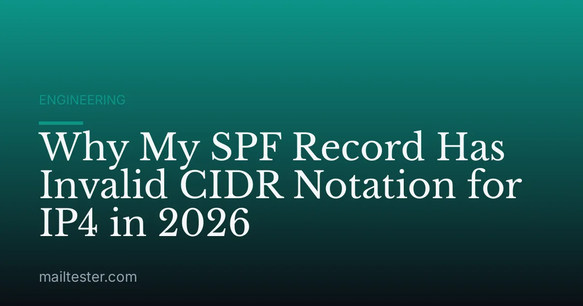 Why My SPF Record Has Invalid CIDR Notation for IP4 in 2026