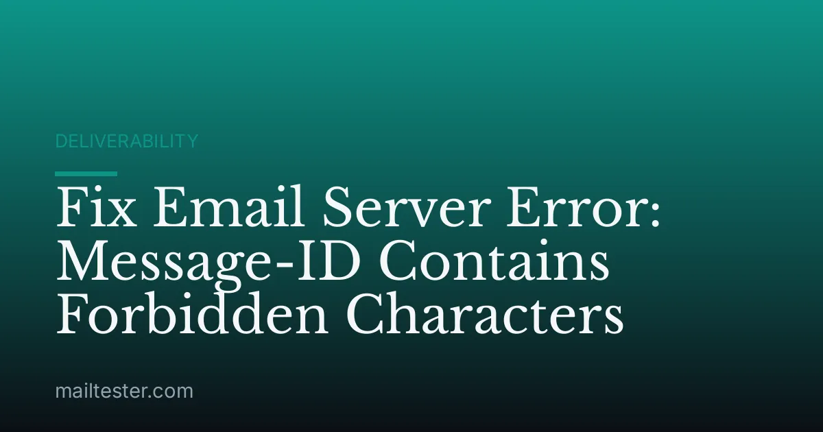 Fix Email Server Error: Message-ID Contains Forbidden Characters
