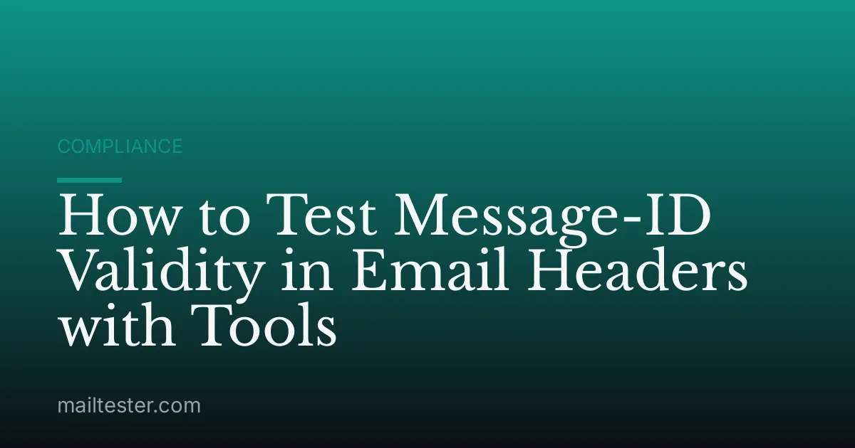 How to Test Message-ID Validity in Email Headers with Tools