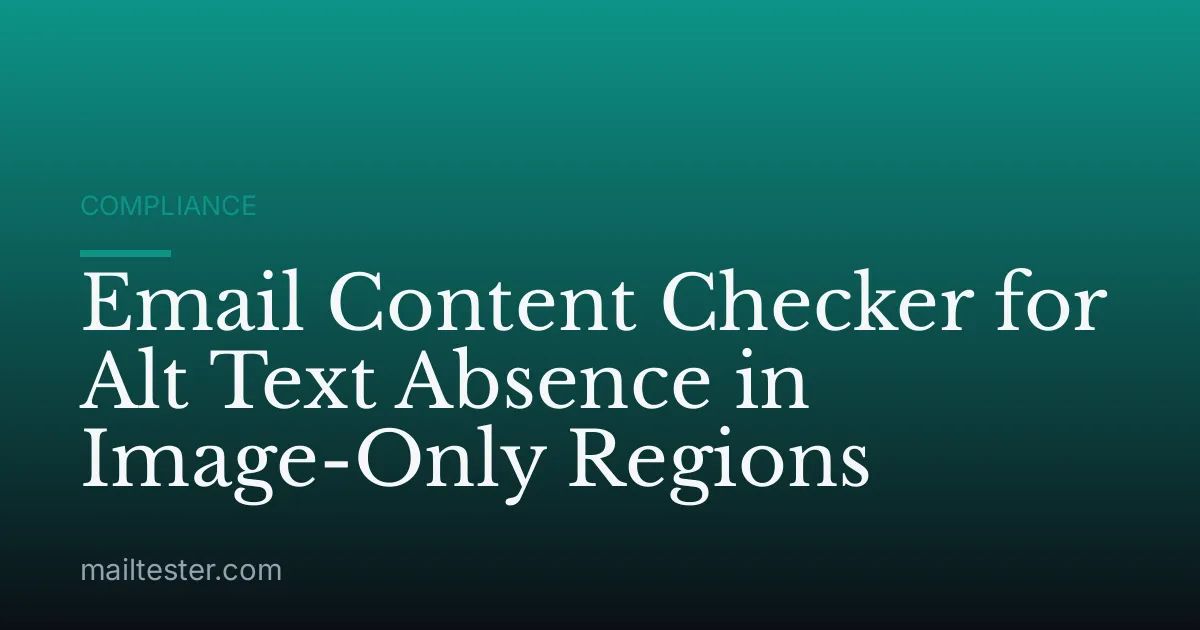 Email Content Checker for Alt Text Absence in Image-Only Regions