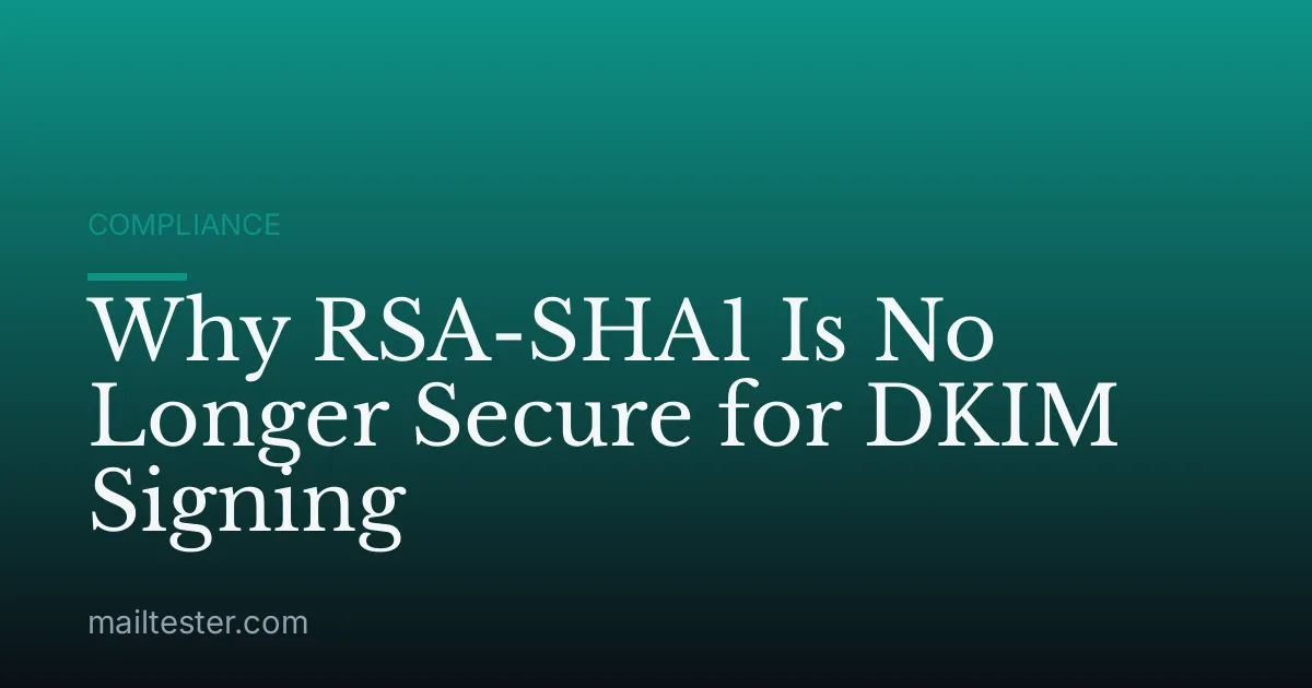 Why RSA-SHA1 Is No Longer Secure for DKIM Signing