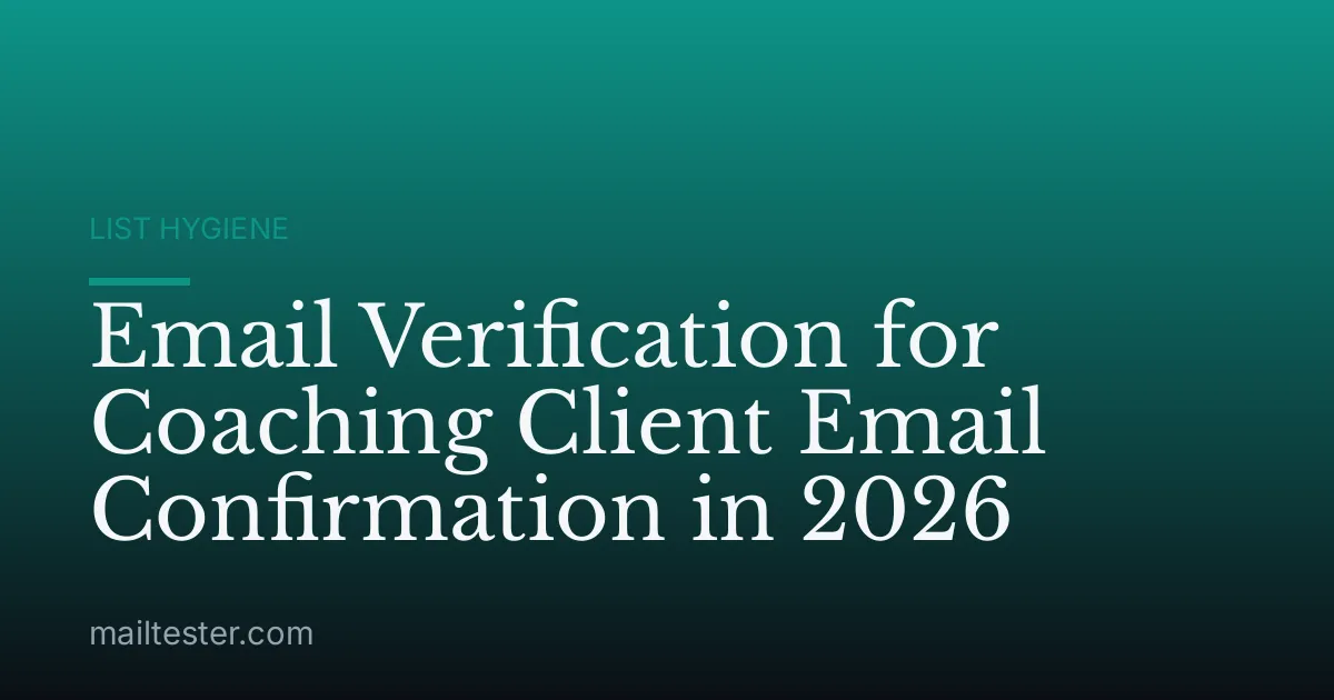 Email Verification for Coaching Client Email Confirmation in 2026