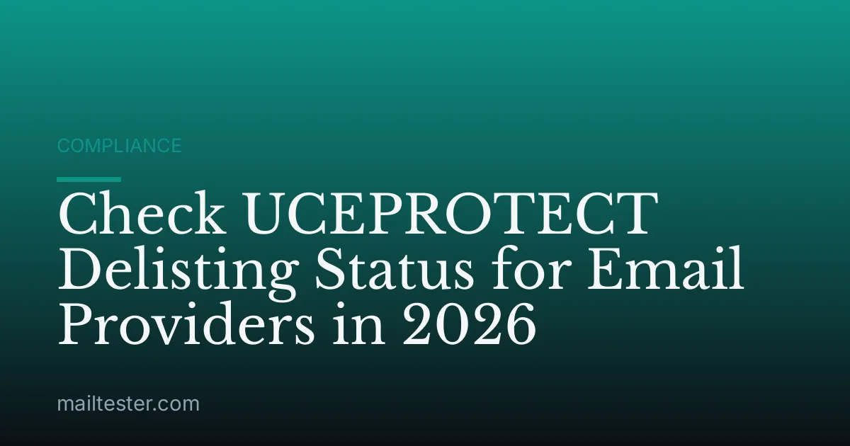 Check UCEPROTECT Delisting Status for Email Providers in 2026