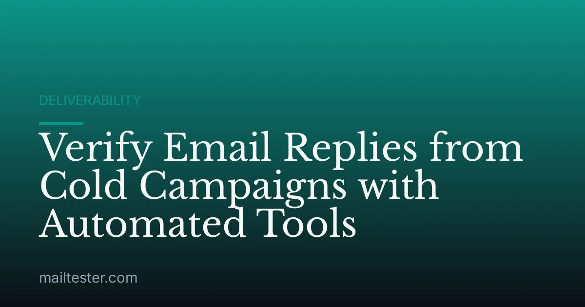 Verify Email Replies from Cold Campaigns with Automated Tools