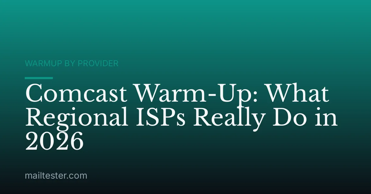 Comcast Warm-Up: What Regional ISPs Really Do in 2026