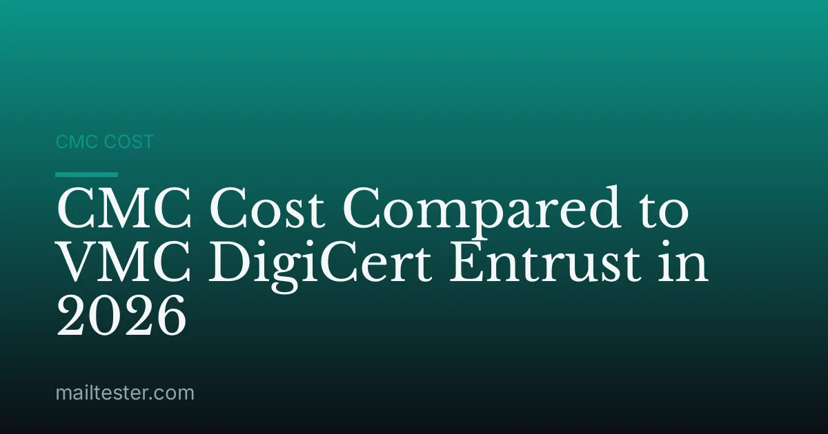 CMC Cost Compared to VMC DigiCert Entrust in 2026