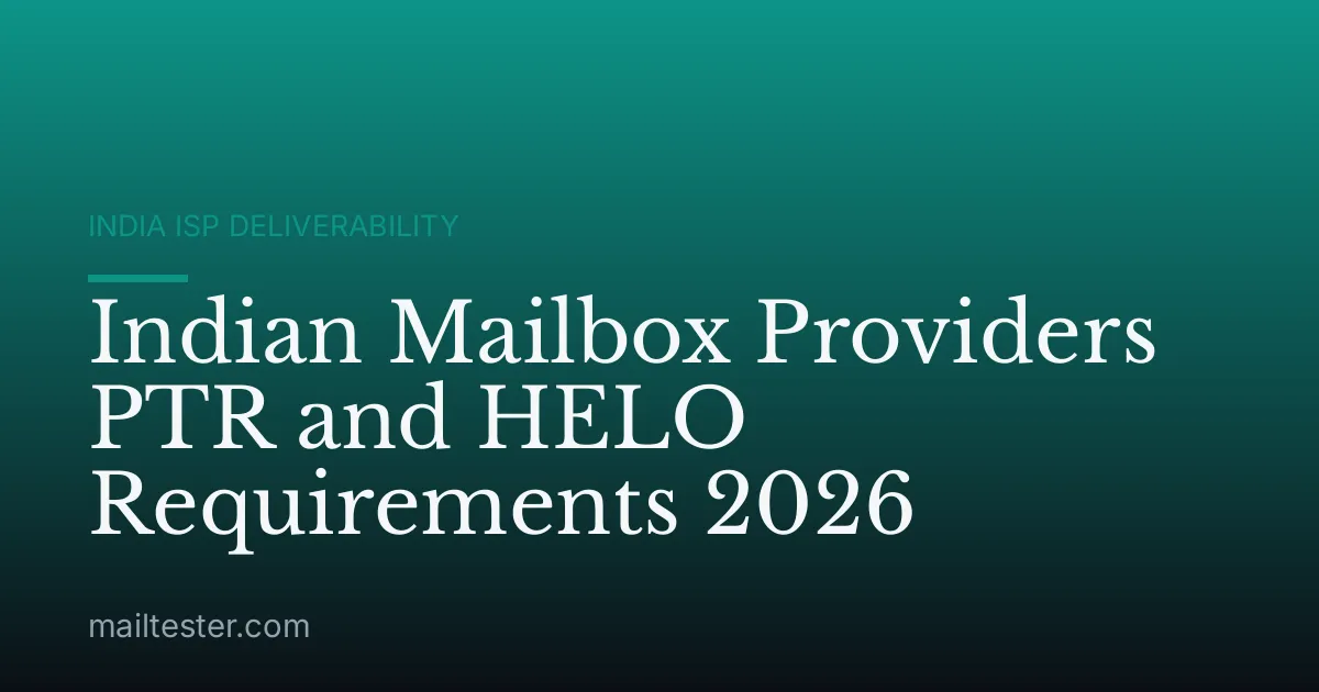 Indian Mailbox Providers PTR and HELO Requirements 2026
