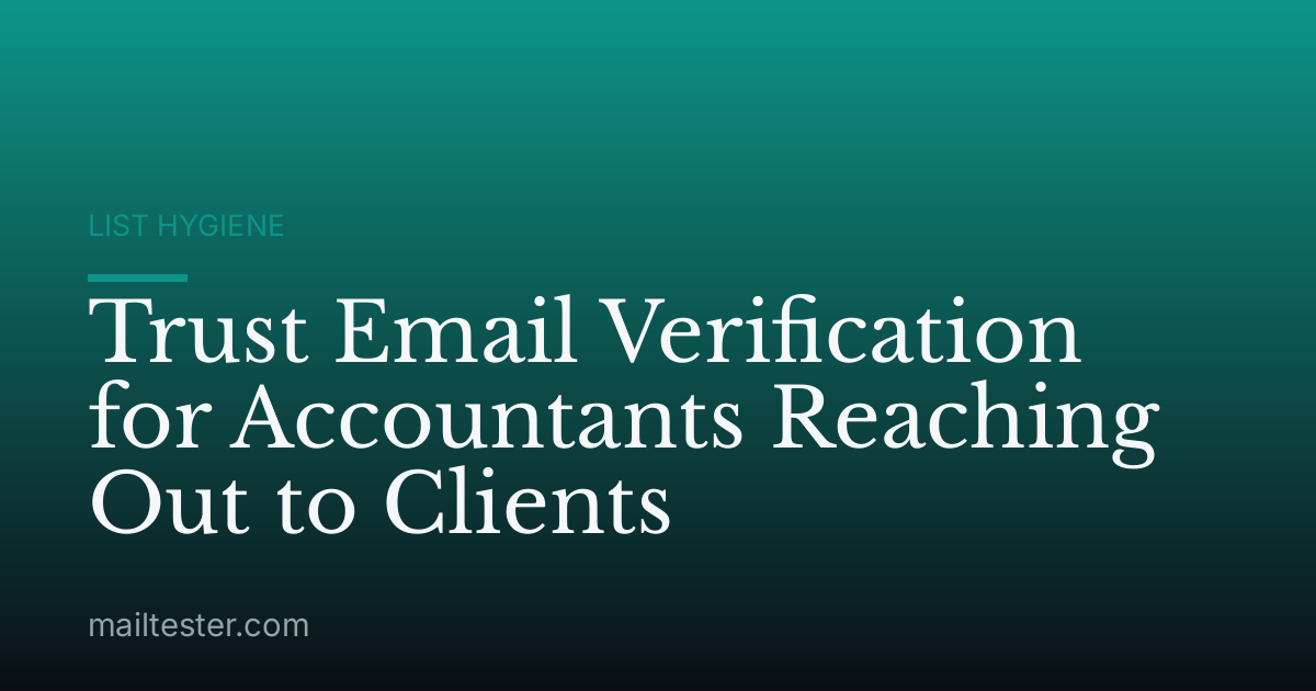 Trust Email Verification for Accountants Reaching Out to Clients