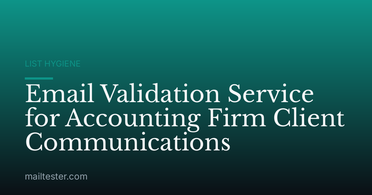 Email Validation Service for Accounting Firm Client Communications