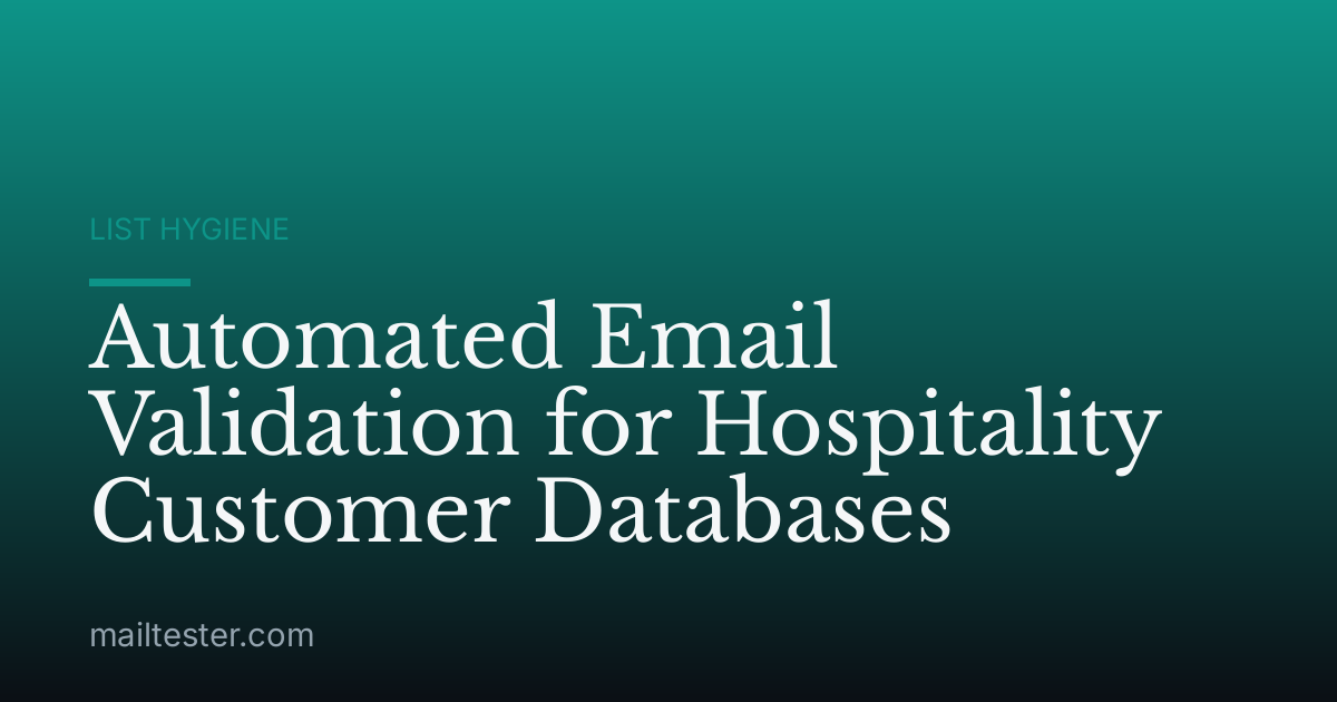 Automated Email Validation for Hospitality Customer Databases