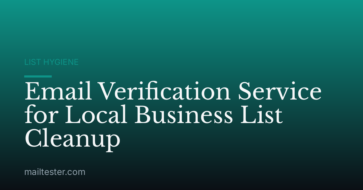 Email Verification Service for Local Business List Cleanup