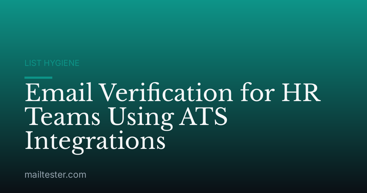 Email Verification for HR Teams Using ATS Integrations