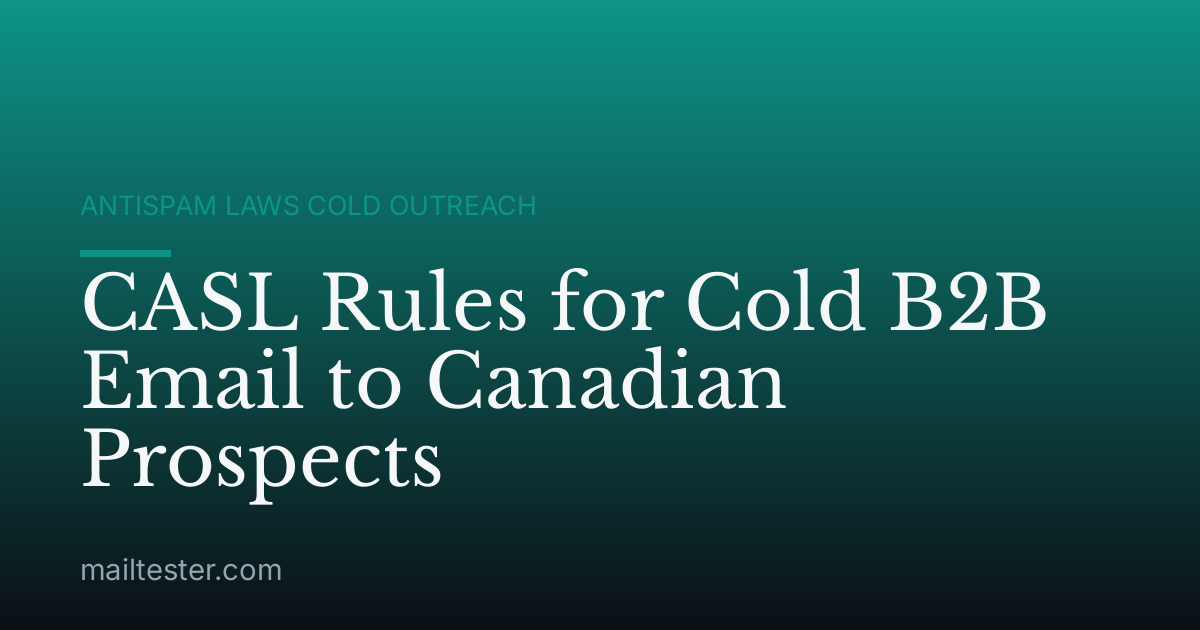 CASL Rules for Cold B2B Email to Canadian Prospects
