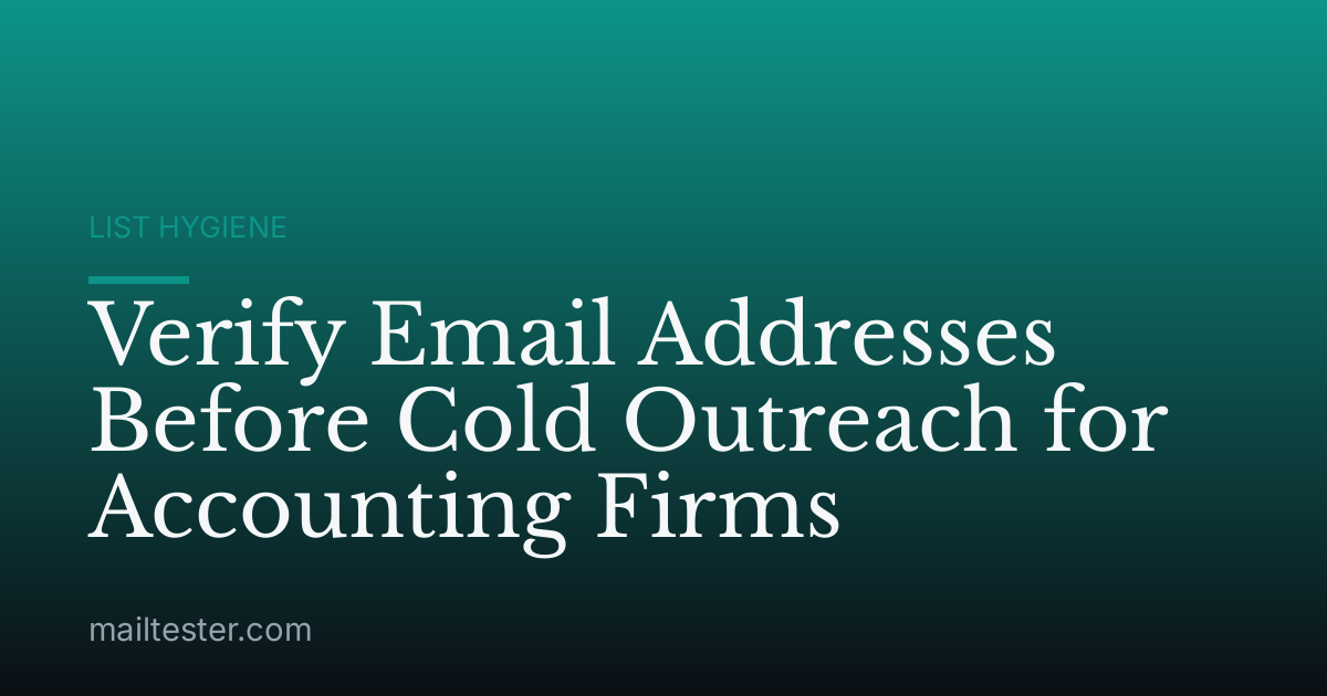 Verify Email Addresses Before Cold Outreach for Accounting Firms