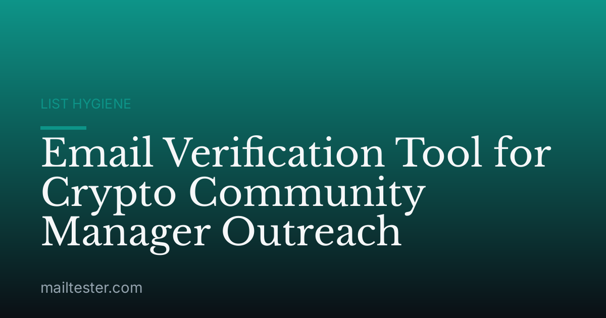 Email Verification Tool for Crypto Community Manager Outreach