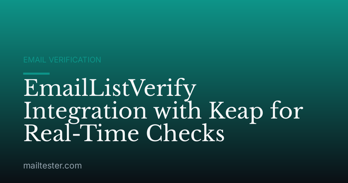 EmailListVerify Integration with Keap for Real-Time Checks