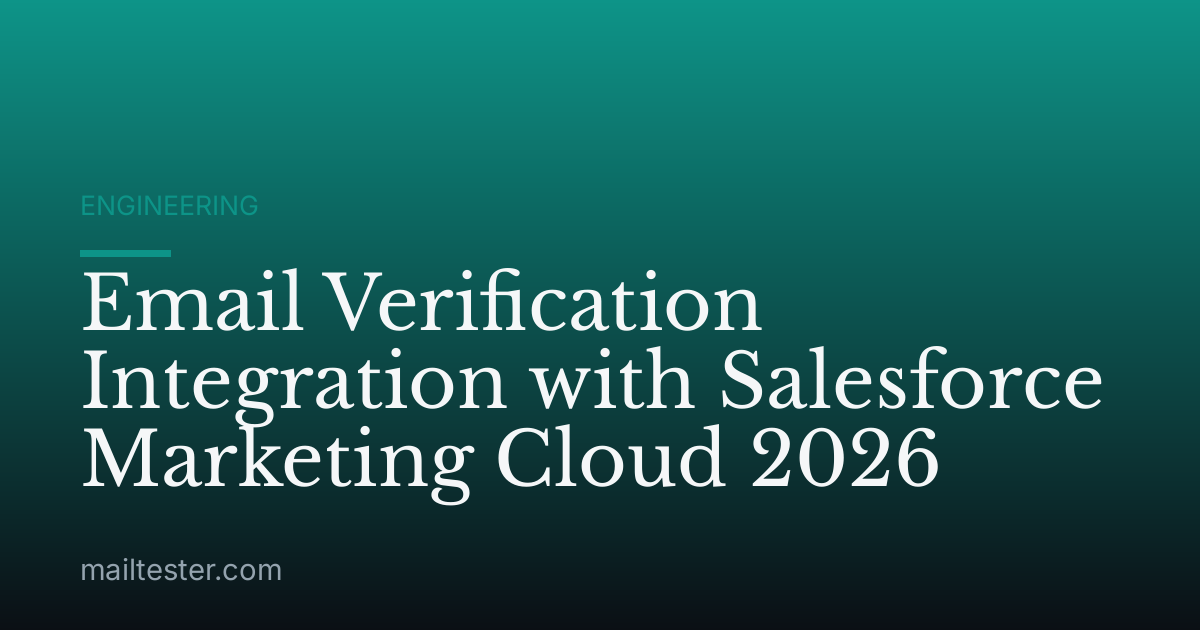 Email Verification Integration with Salesforce Marketing Cloud 2026