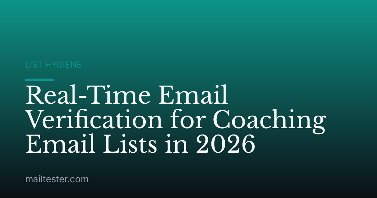 Real-Time Email Verification for Coaching Email Lists in 2026