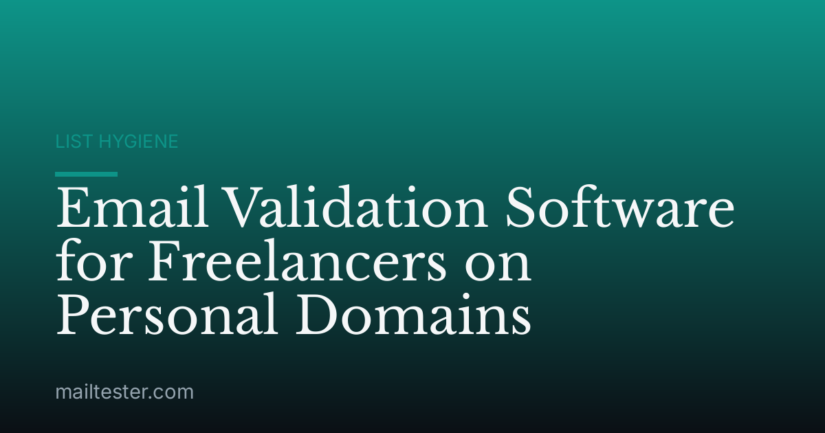 Email Validation Software for Freelancers on Personal Domains