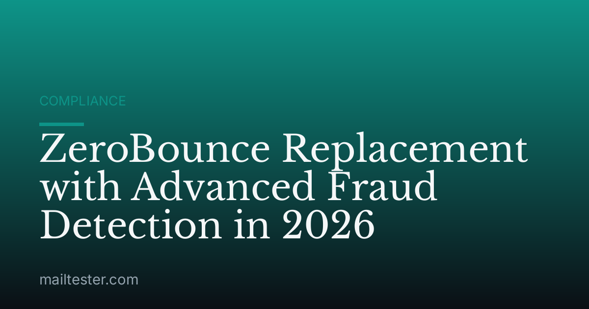 ZeroBounce Replacement with Advanced Fraud Detection in 2026
