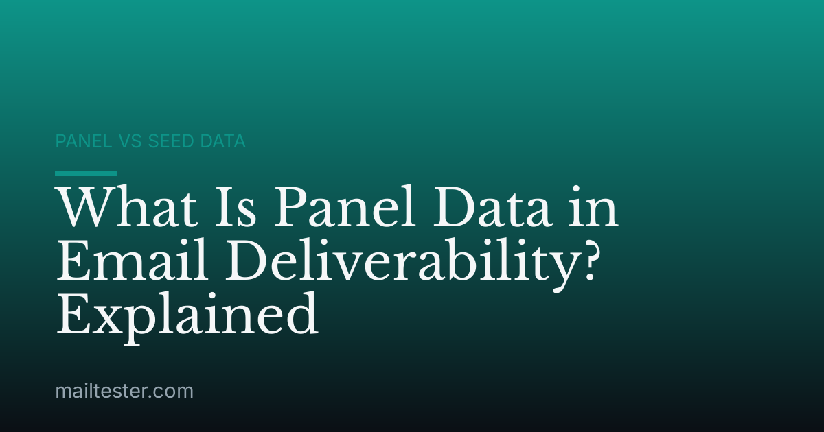 What Is Panel Data in Email Deliverability? Explained