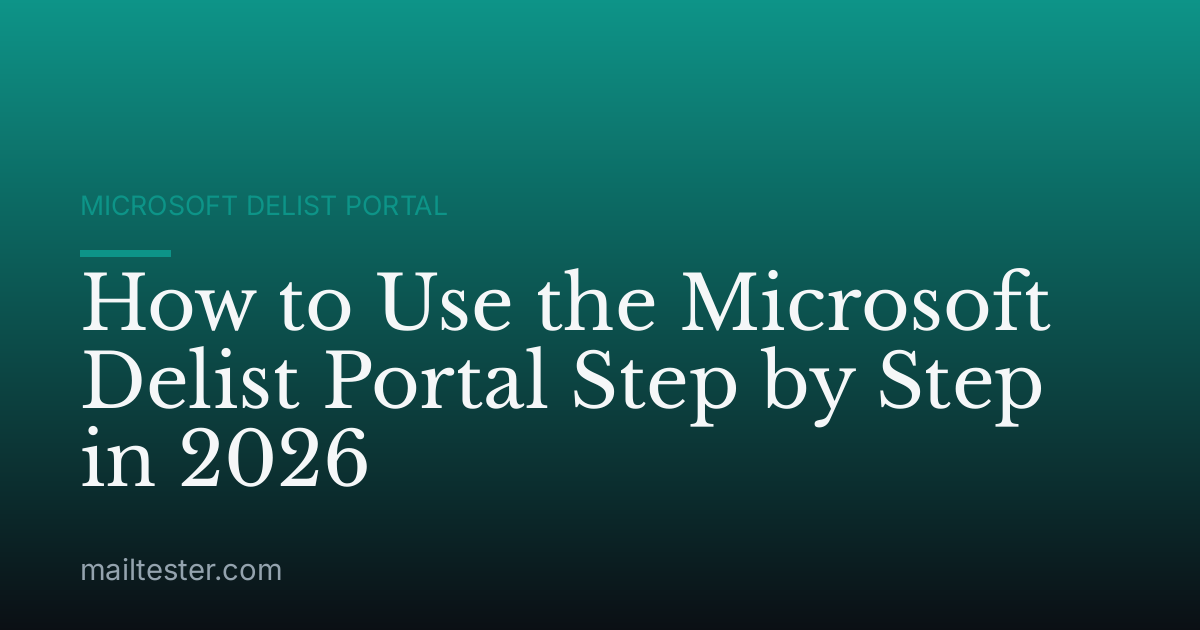 How to Use the Microsoft Delist Portal Step by Step in 2026