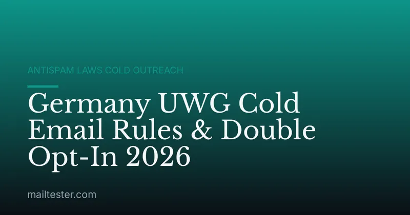 Germany UWG Cold Email Rules & Double Opt-In 2026