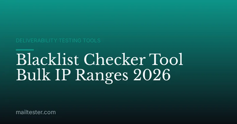 Blacklist Checker Tool Bulk IP Ranges 2026