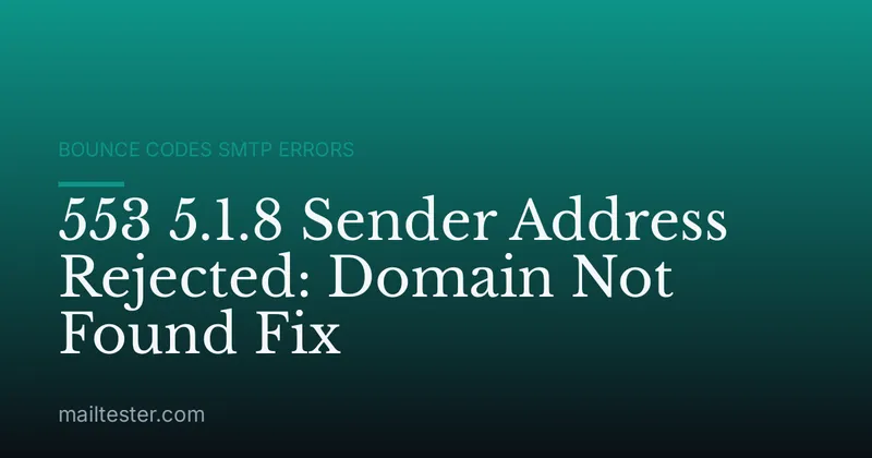 553 5.1.8 Sender Address Rejected: Domain Not Found Fix