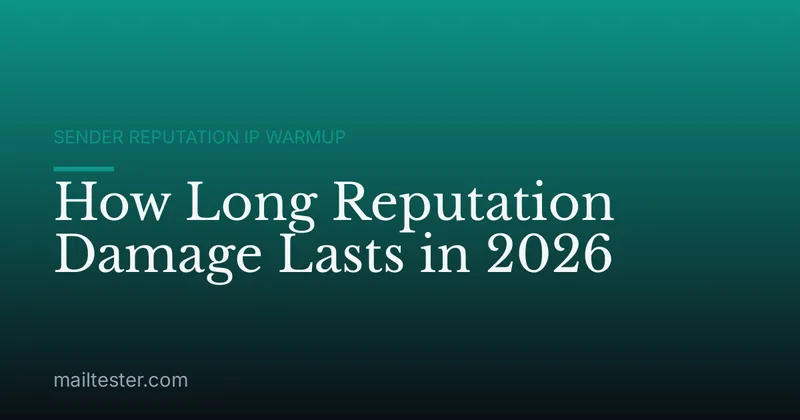 How Long Reputation Damage Lasts in 2026