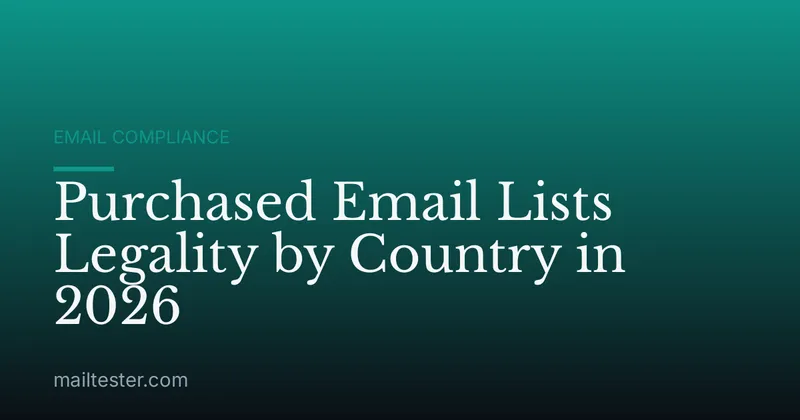Purchased Email Lists Legality by Country in 2026