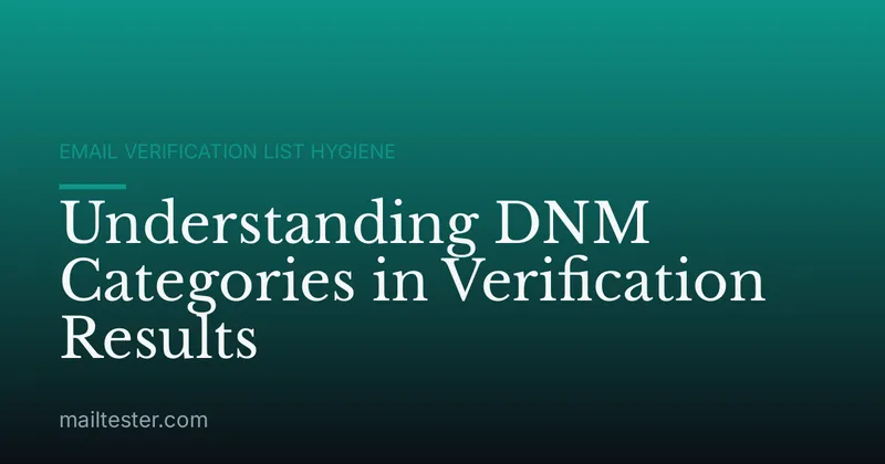 Understanding DNM Categories in Verification Results